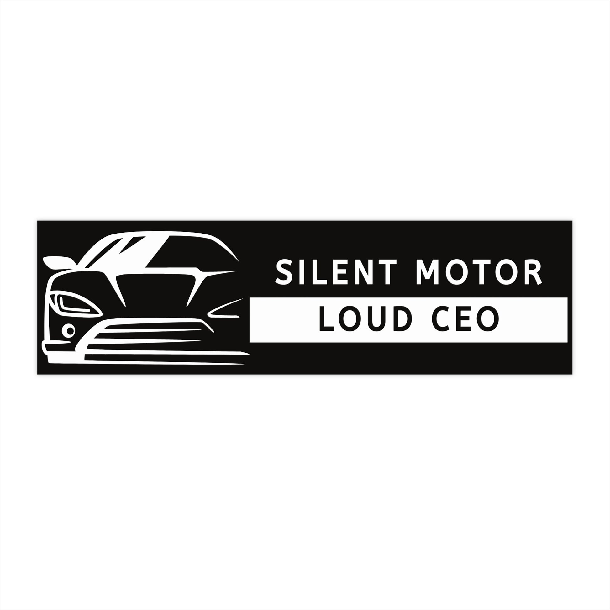 Car Enthusiast Bumper Sticker | Silent Motor Loud CEO | Funny Automotive Decal, Car Decoration, Gift for Drivers, Vehicle Accessory