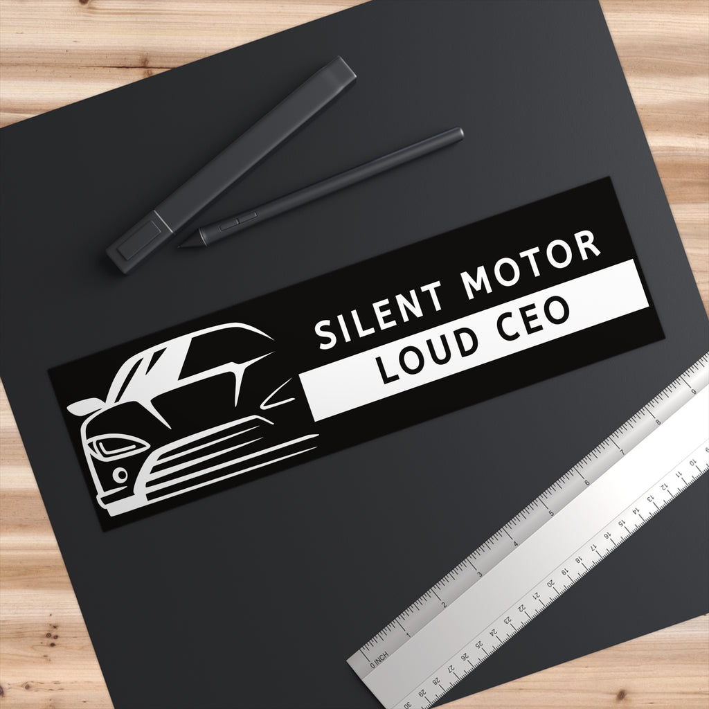 Car Enthusiast Bumper Sticker | Silent Motor Loud CEO | Funny Automotive Decal, Car Decoration, Gift for Drivers, Vehicle Accessory